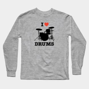 I Love Drums Long Sleeve T-Shirt